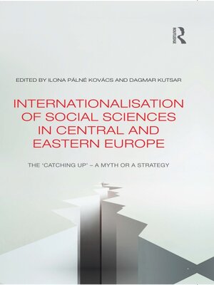 cover image of Internationalisation of Social Sciences in Central and Eastern Europe